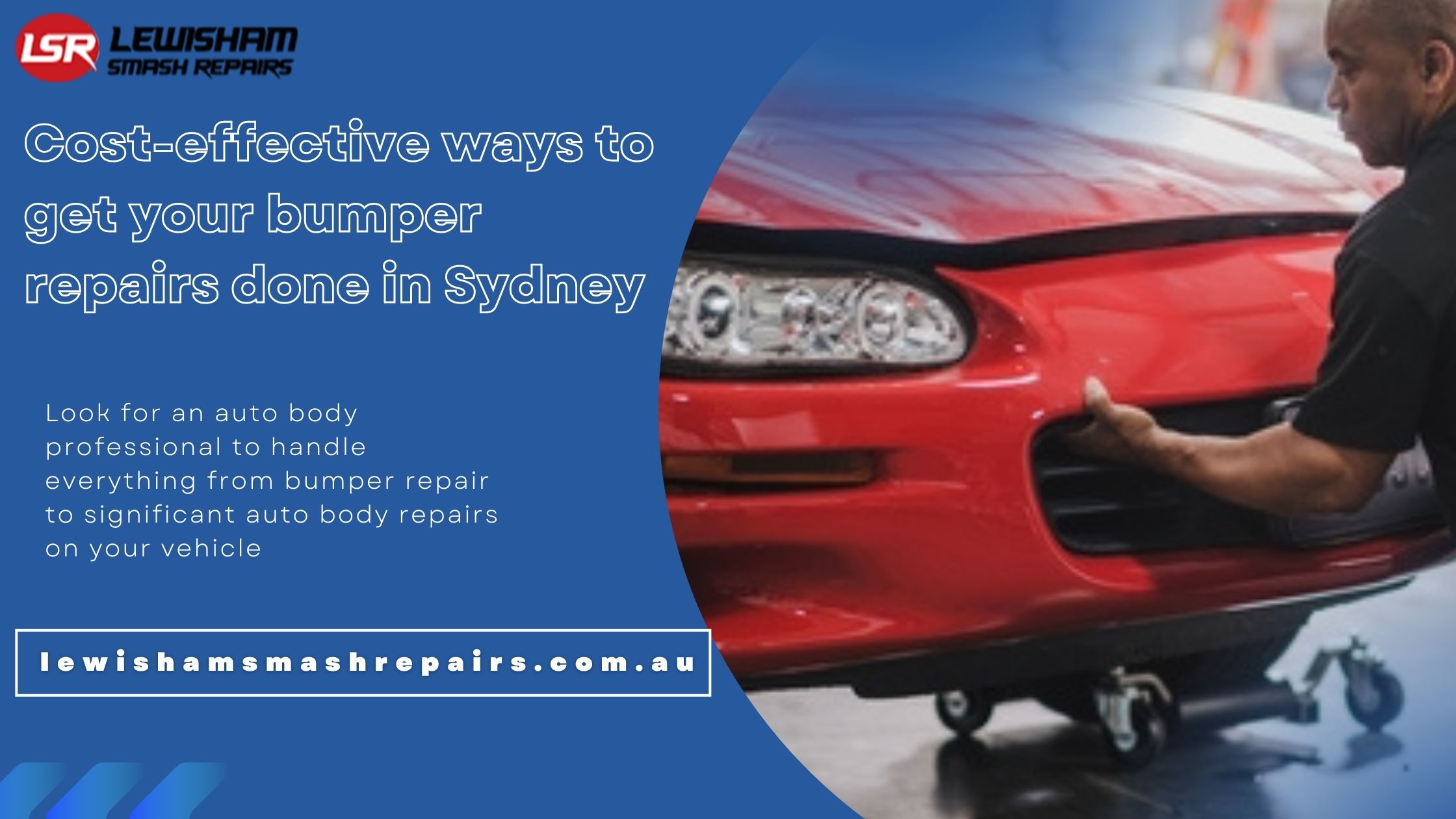 Cost-effective ways to get your bumper repairs done in Sydney